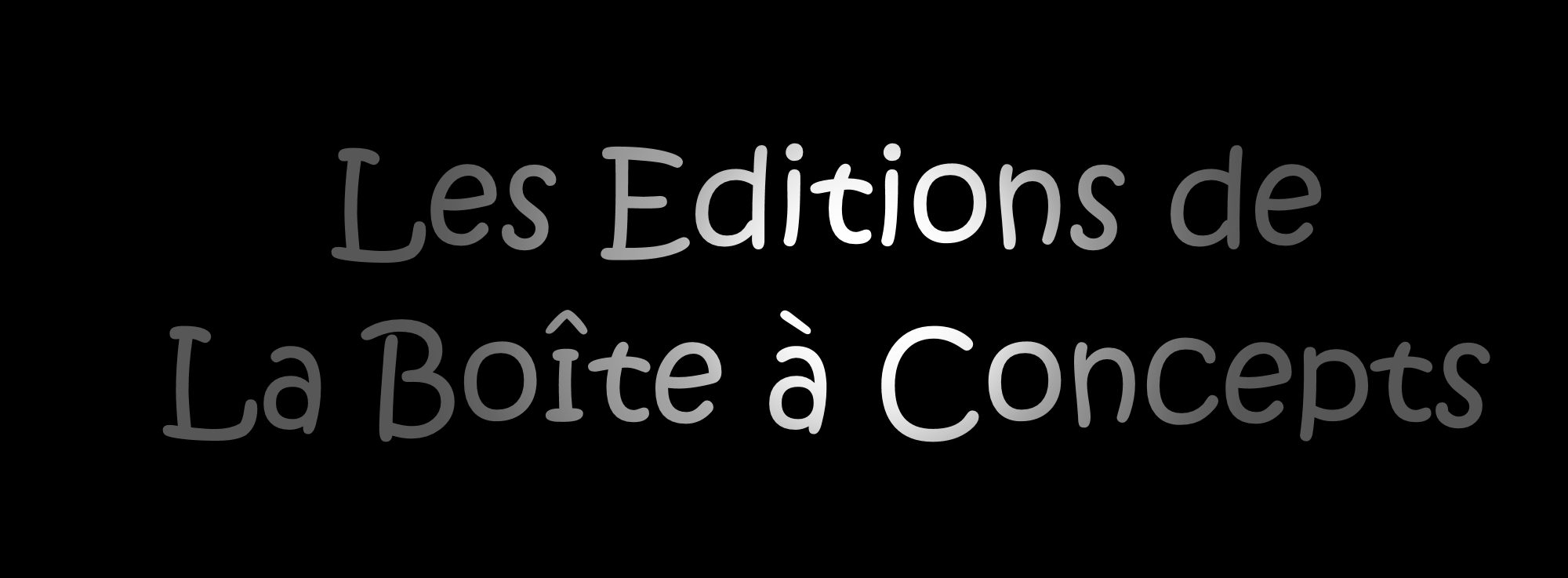 Les Editions de la Boîte à Concepts