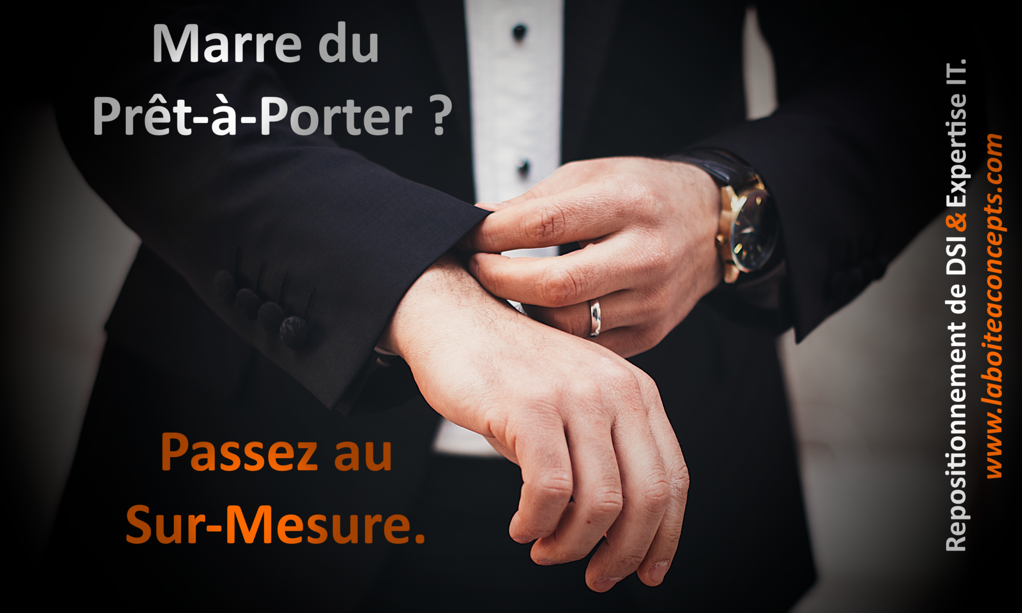 Marre du Prêt-à-Porter ? Passez au Sur-Mesure ! www.laboiteaconcepts.com